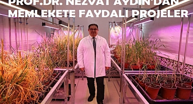 Prof.Dr. Nevzat Aydın'dan Memlekete Faydalı Projeler