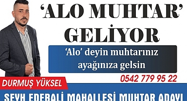 'Alo Muhtar' Geliyor Mahallenin gururu aday oldu Karaman'ı sallamaya geliyor