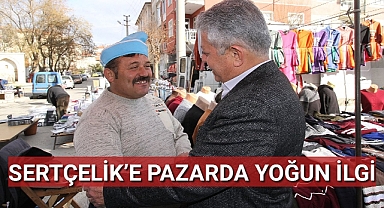 RECEP SERTÇELİK'E PAZARDA YOĞUN İLGİ