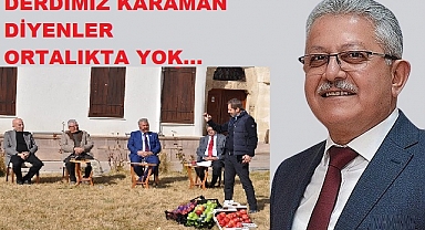 CHP'DEN TANITIM HAMLESİ DERDİMİZ KARAMAN DİYENLER ORTALIKTA YOK