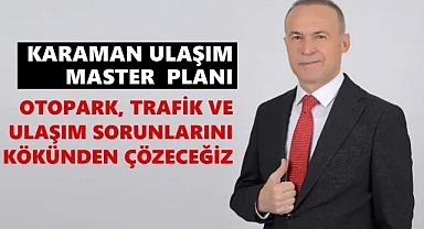 Mevlüt Akgün: “Otopark Trafik Ve Ulaşım Sorunlarını Kökünden Çözeceğiz”