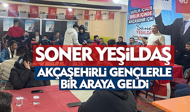 Soner Yeşildaş, Akçaşehirli Gençlerle Buluştu ve Projelerini Paylaştı