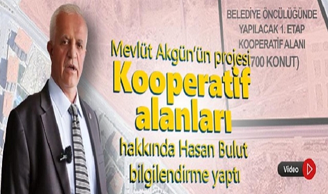 KARAMAN’A 5700 KONUT NEREYE NASIL YAPILACAK? KOOPERATİF PROJESİNİN DETAYLARINI HASAN BULUT ANLATTI