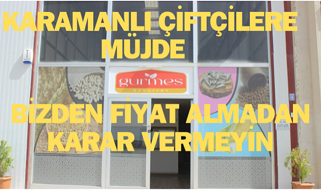 KARAMANDA ÇİFTÇİLERE MÜJDE