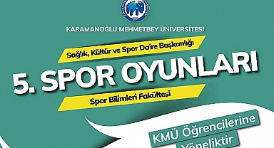 KMÜ'de 5.Spor Oyunları müsabakaları düzenlenecek