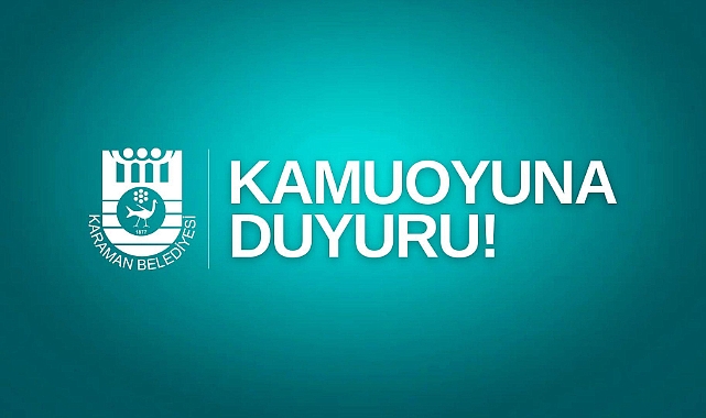 KARAMAN BELEDİYE BAŞKANLIĞI BASIN AÇIKLAMASI