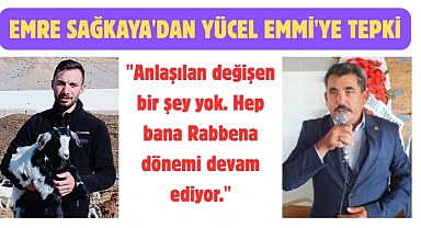 EMRE SAĞKAYA'DAN YÜCEL EMMİ'YE TEPKİ