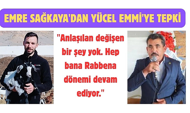 EMRE SAĞKAYA'DAN YÜCEL EMMİ'YE TEPKİ