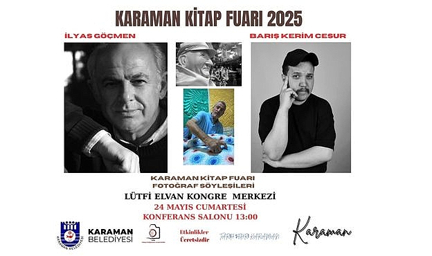 ÜNLÜ FOTOĞRAF SANATÇILARI KARAMAN DA