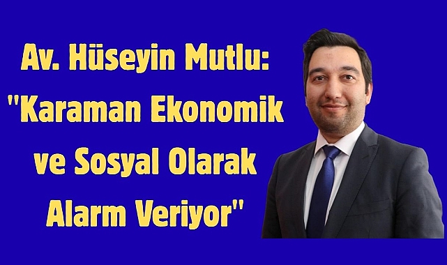 Av. Hüseyin Mutlu: