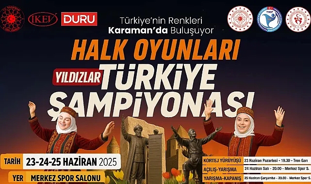 Karaman, Halk Oyunları Yıldızlar Türkiye Şampiyonası’na Ev Sahipliği Yapacak