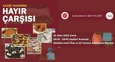 Karaman’da Gazze İçin “Hayır Çarşısı” Düzenlenecek