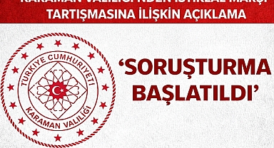 Karaman Valiliği İstiklal Marşı'nın Arapça Okunmasına ilişkin soruşturma başlattı