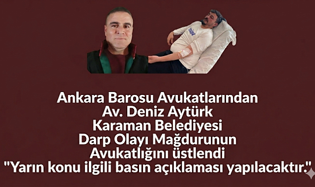Karaman’da Şok Darp İddiası: Dosyaya Ankara’dan Müdahale
