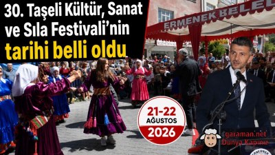 30. Ermenek Taşeli Kültür, Sanat ve Sıla Festivali'nin tarihi açıklandı