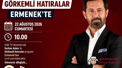 Görkemli Hatıralar Ermenek’te