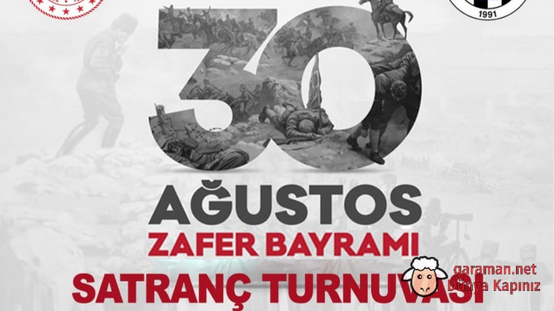 Karaman’da 30 Ağustos Zafer Bayramı Satranç Turnuvası Düzenlenecek