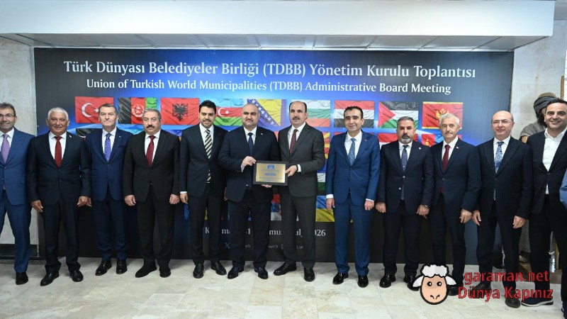 Türk Dünyası Belediyeler Birliği Toplantısı Karaman'da Gerçekleştirildi