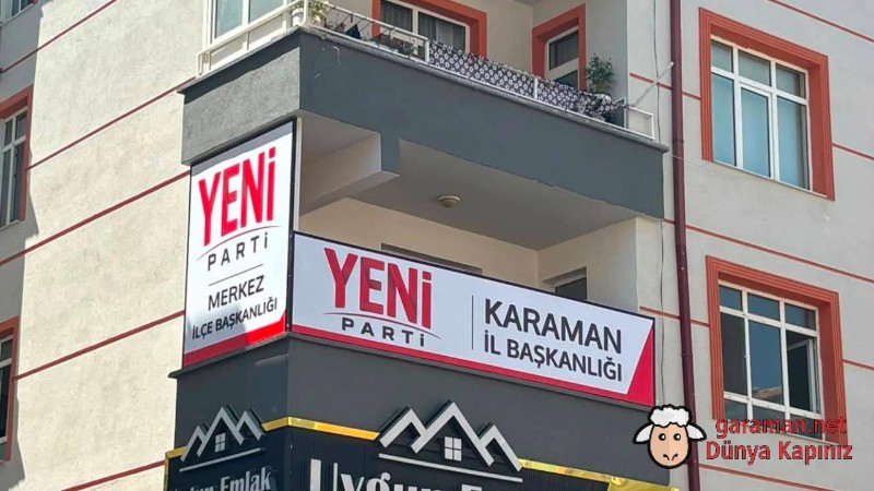 YENİ Parti Karaman’da Teşkilatlanmasını Tamamladı