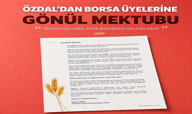 Karaman Ticaret Borsası Adayı Özdal'dan Üyelere Vizyon Me...