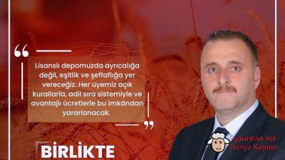 Özdal: Karaman Ticaret Borsası Lisanslı Deposu Üyelerin H...